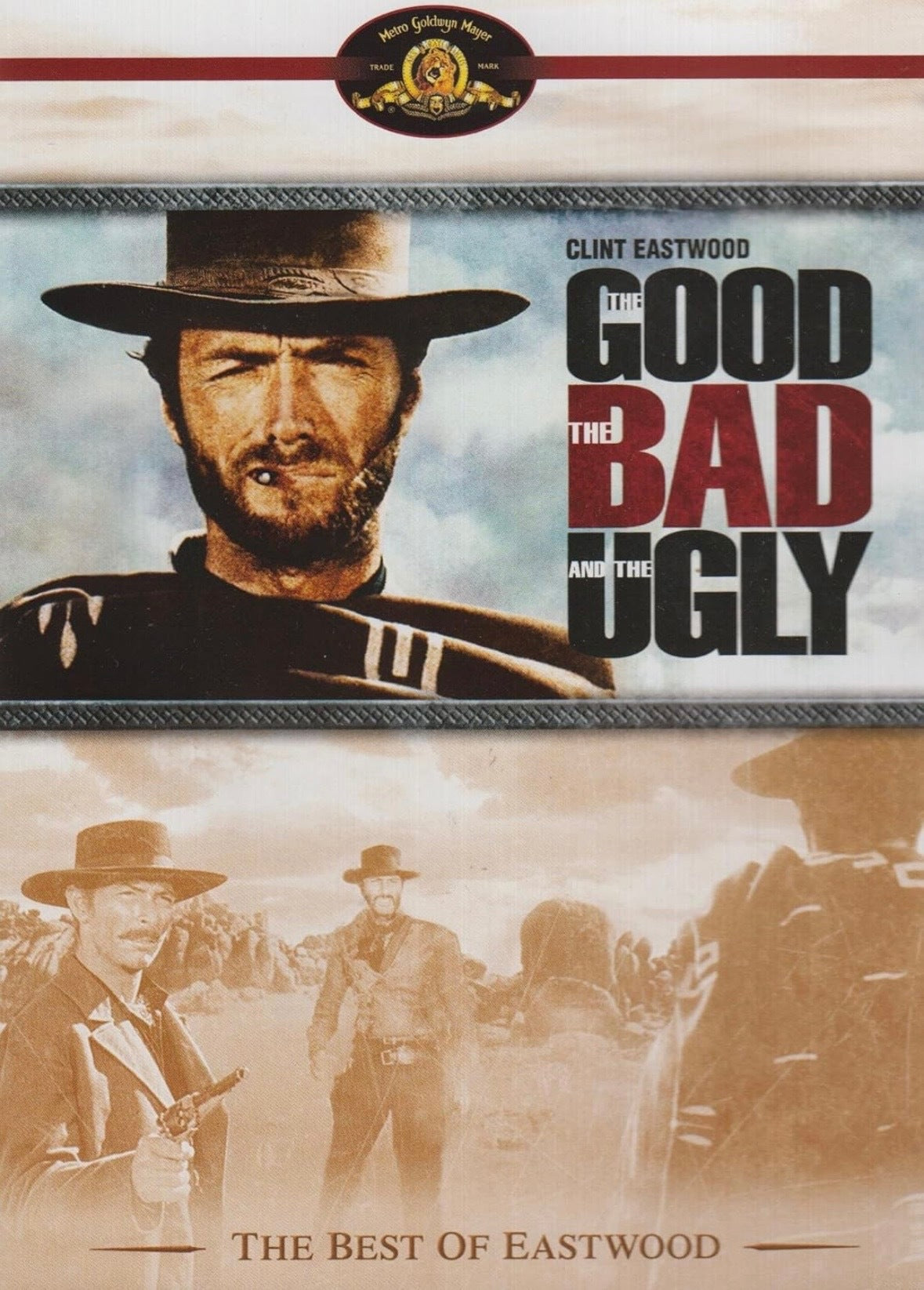 GOOD, THE BAD AND THE UGLY, THE