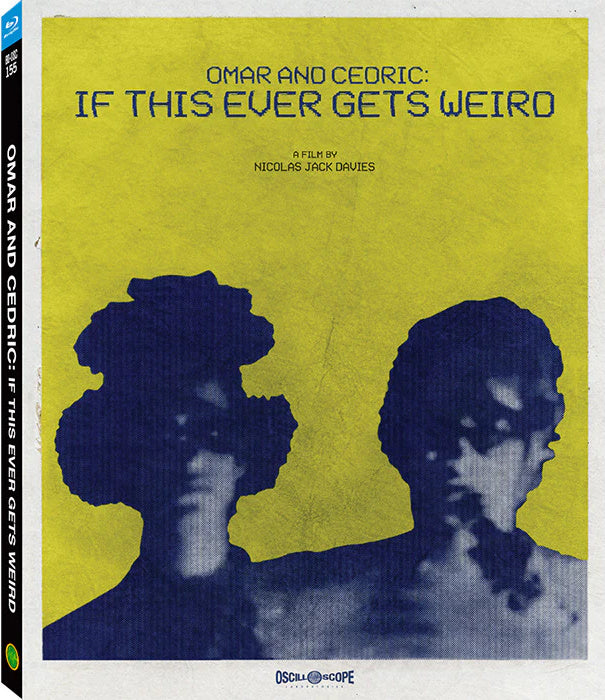 OMAR AND CEDRIC: IF THIS EVER GETS WEIRD
