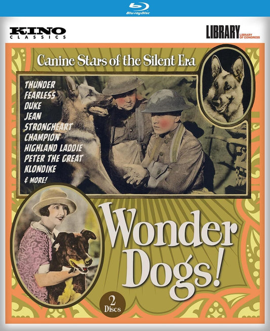 WONDER DOGS! CANINE STARS OF THE SILENT ERA
