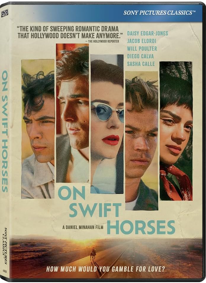 ON SWIFT HORSES (2024)