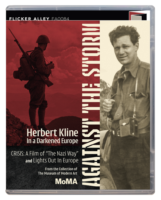 AGAINST THE STORM: HERBERT KLINE IN A DARKENED EUROPE (1939-1940)