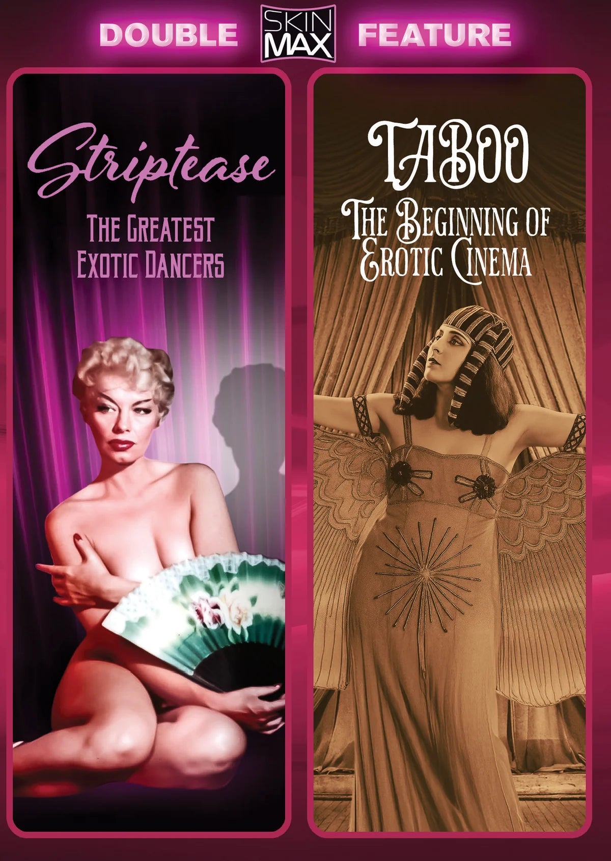 STRIPTEASE: THE GREATEST EXOTIC DANCERS OF ALL TIME / TABOO (SKINMAX DOUBLE FEATURE)