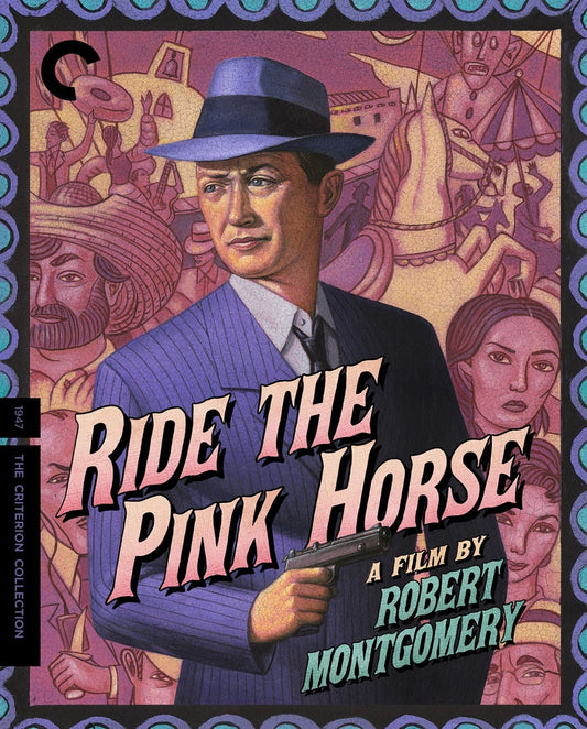 RIDE THE PINK HORSE (CRITERION)