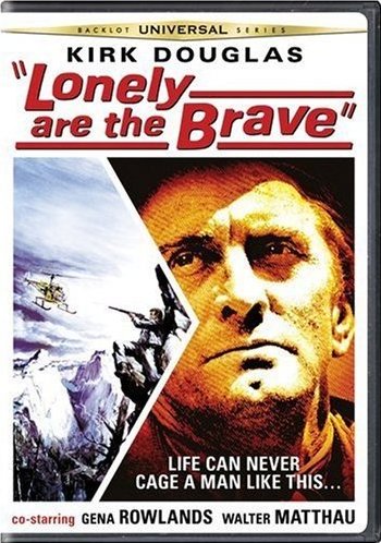 LONELY ARE THE BRAVE