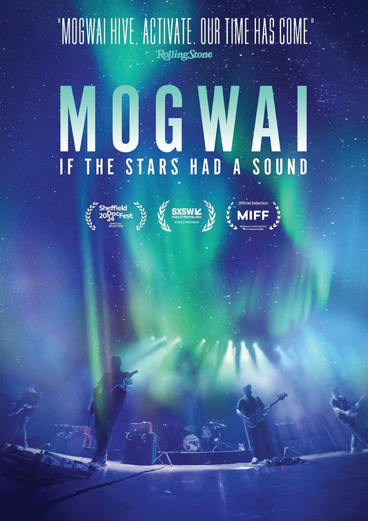 MOGWAI: IF THE STARS HAD A SOUND