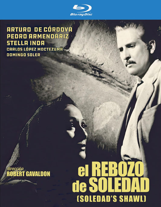 EL REBOZO DE SOLEDAD (1952, AKA "SOLEDAD'S SHAWL")