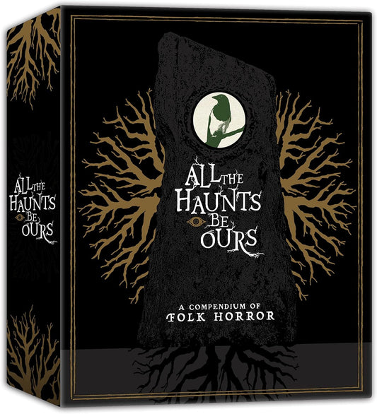 ALL THE HAUNTS BE OURS: A COMPENDIUM OF FOLK HORROR (1958-2021)