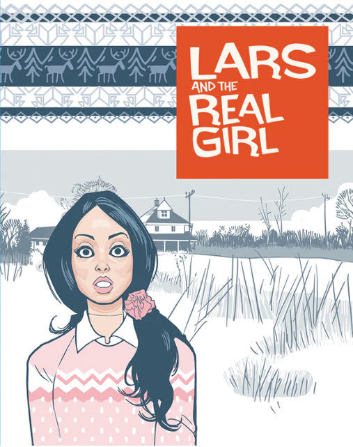 LARS AND THE REAL GIRL (2007)