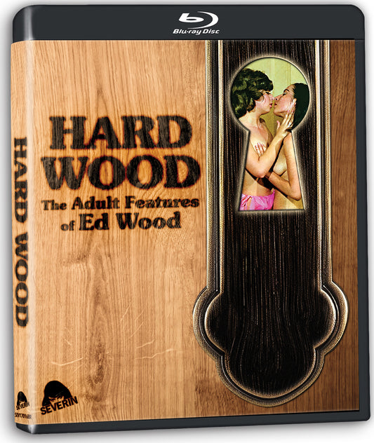 HARD WOOD: ADULT FEATURES OF ED WOOD