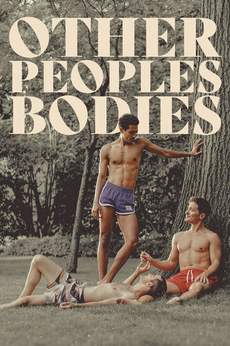 OTHER PEOPLE'S BODIES (2025)