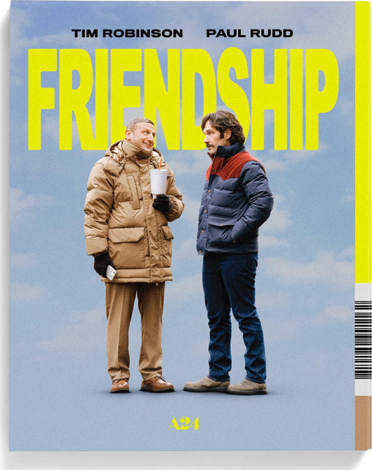 FRIENDSHIP (2024 A24 EDITION)