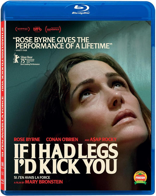 IF I HAD LEGS I'D KICK YOU (2025)