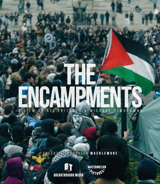 ENCAMPMENTS, THE (2025)