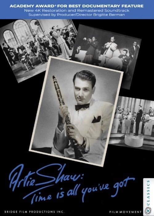 ARTIE SHAW: TIME IS ALL YOU'VE GOT