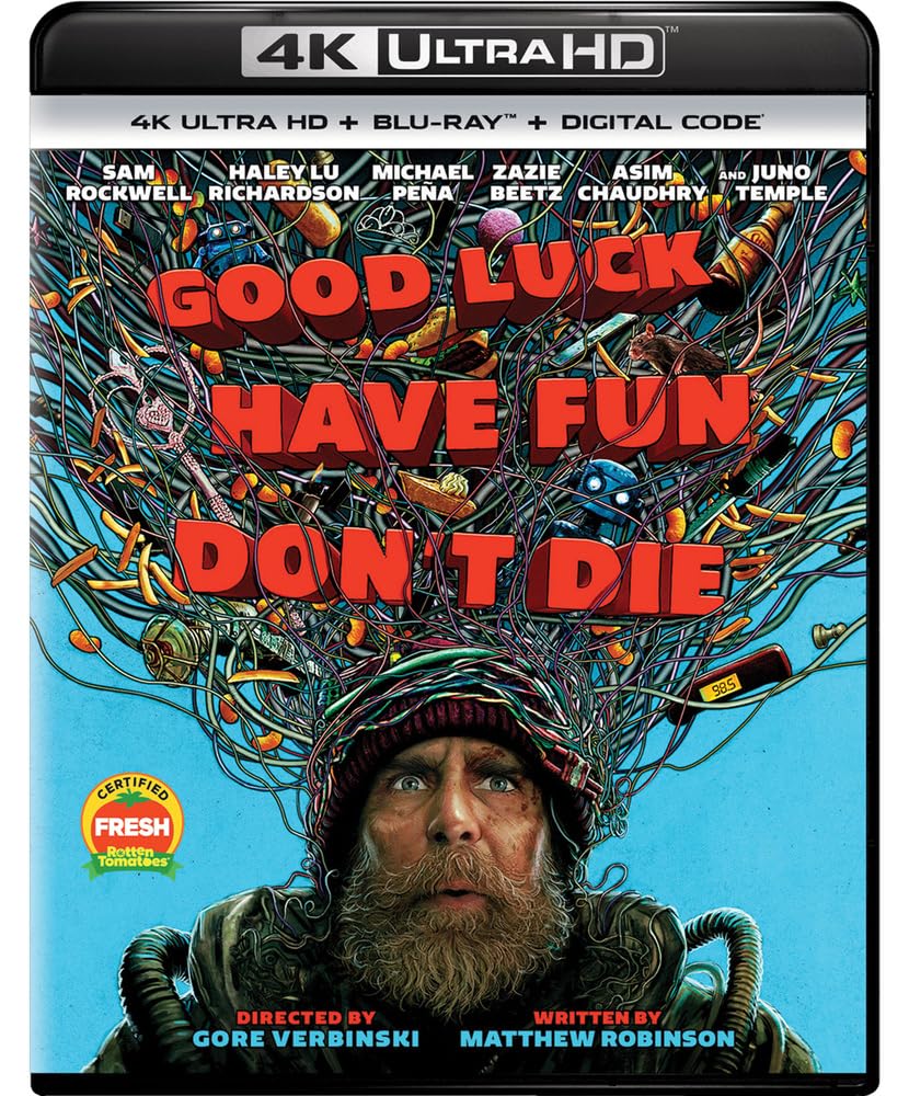 GOOD LUCK, HAVE FUN, DON'T DIE