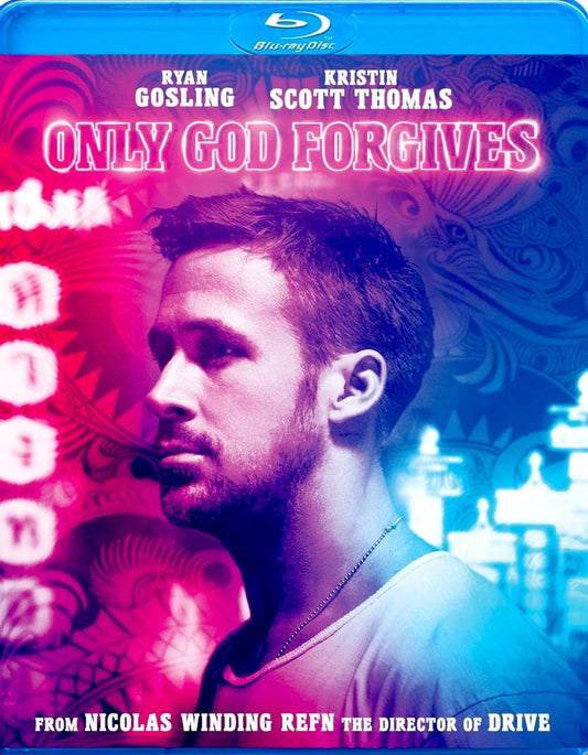 ONLY GOD FORGIVES
