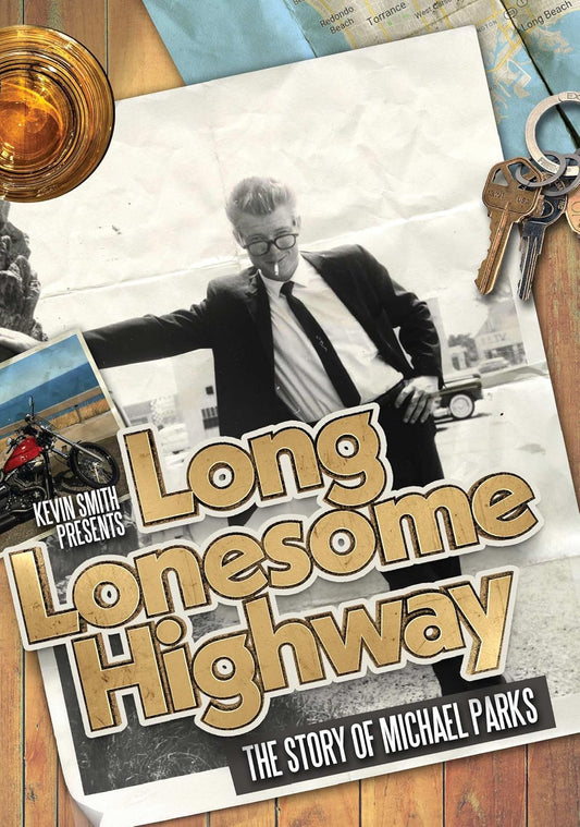 LONG LONESOME HIGHWAY: THE STORY OF MICHAEL PARKS