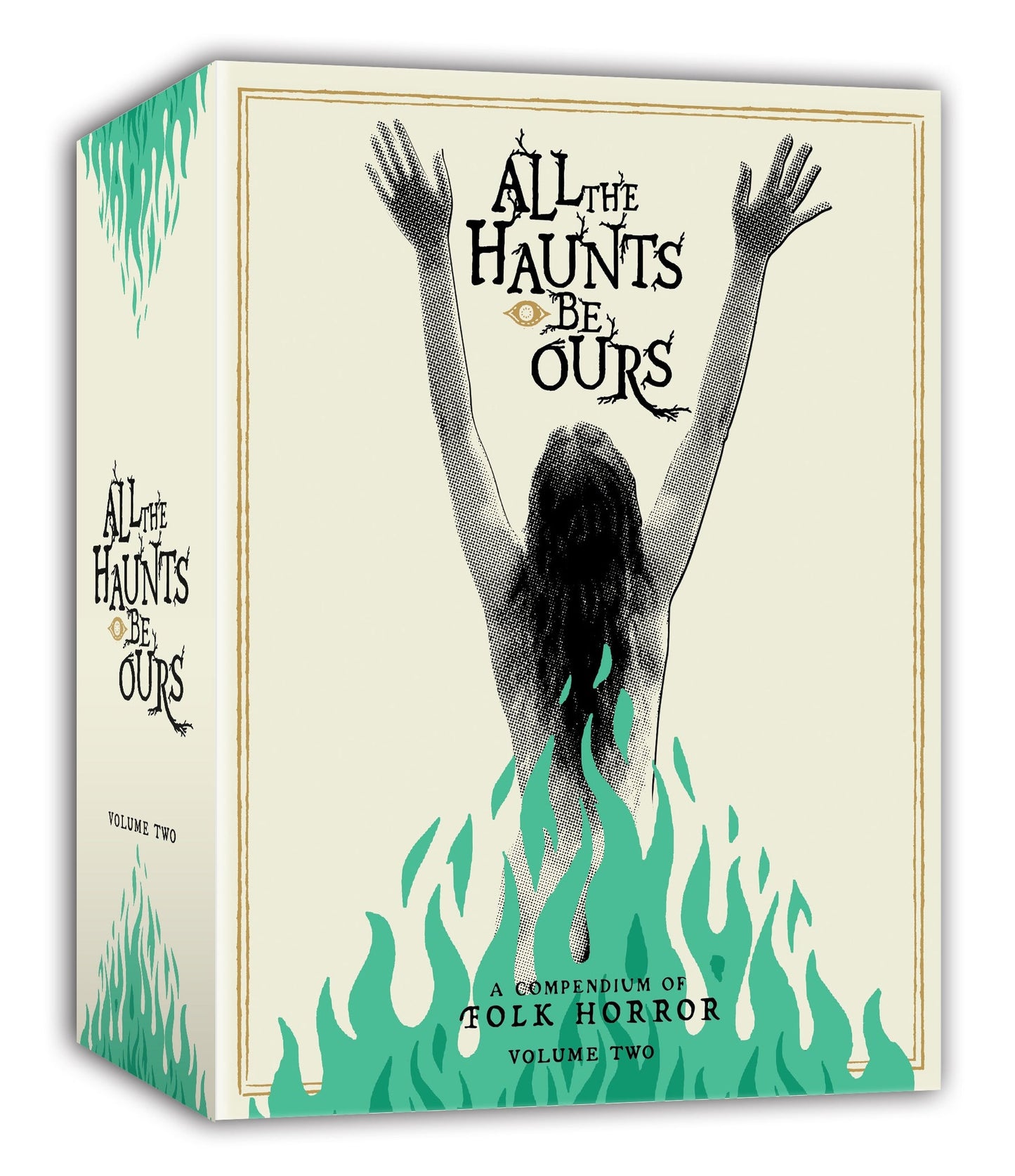 ALL THE HAUNTS BE OURS (1952-2024): A COMPENDIUM OF FOLK HORROR VOLUME TWO