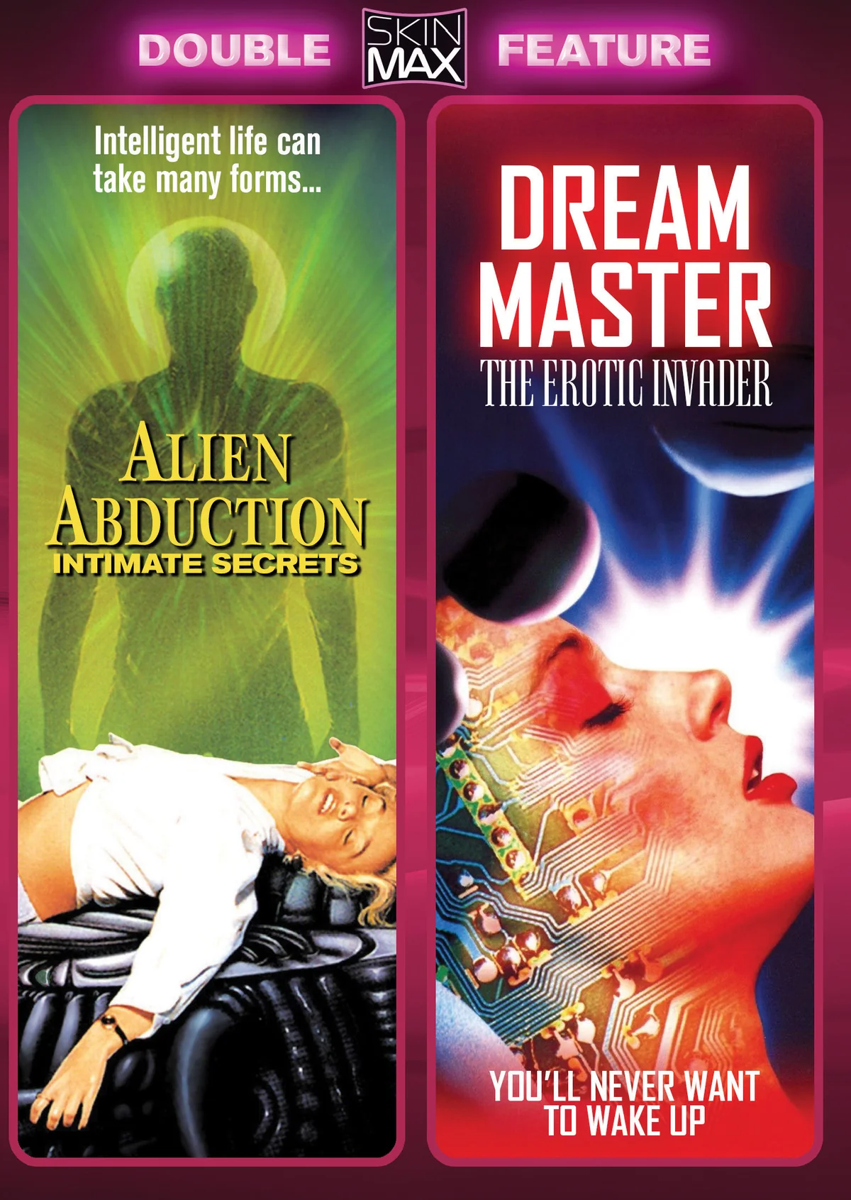 ALIEN ABDUCTION: INTIMATE SECRETS / DREAM MASTER: THE EROTIC INVADER (SKINMAX DOUBLE FEATURE)